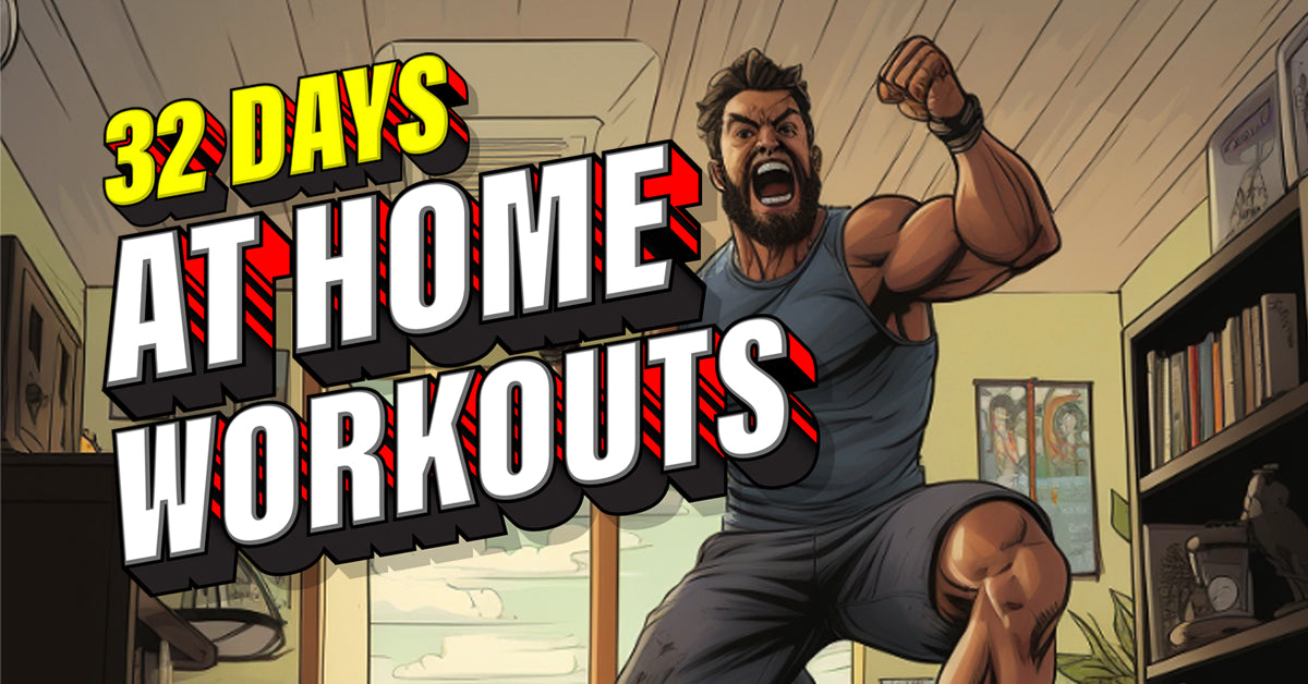 Elevate Your Home Workouts with "32 Days at Home Workouts