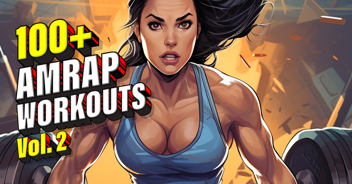 Unleash Your Inner Fitness Beast with "100+ AMRAP Workouts Vol. 2"