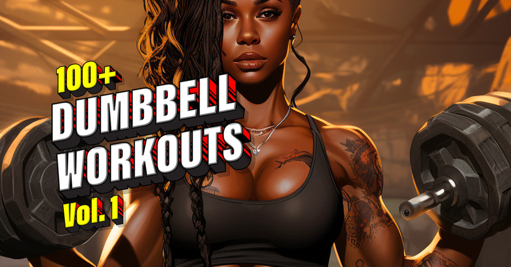 Elevate Your Fitness Journey with "100+ Dumbbell Workouts Vol. 1"